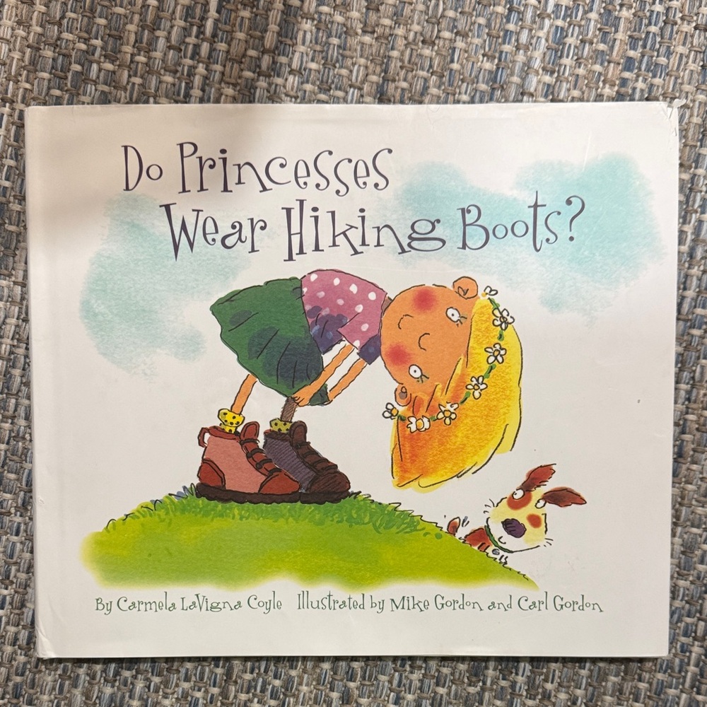 Do Princesses Wear Hiking Boots? Book